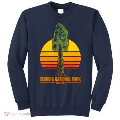 Sequoia National Park California Sweatshirt