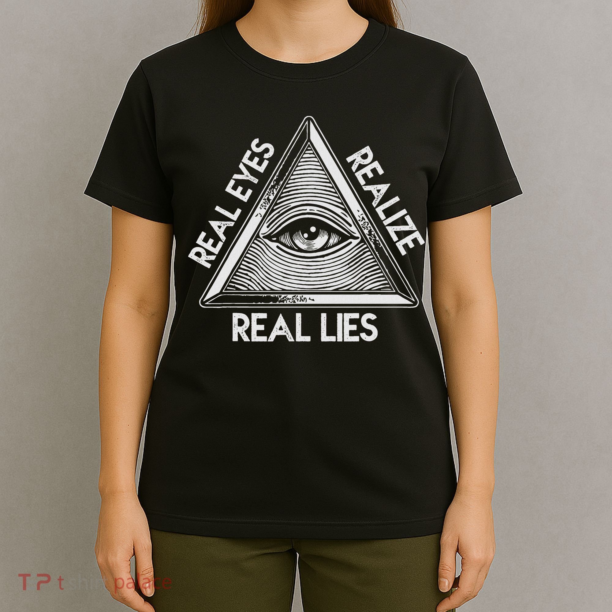Seeing Eye Realize Real Lies T-Shirt