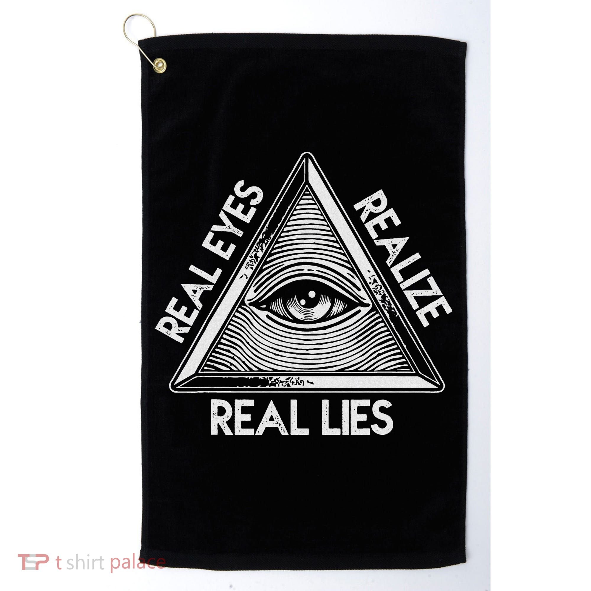 Seeing Eye Realize Real Lies Golf Towel