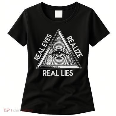 Seeing Eye Realize Real Lies Women's T-Shirt