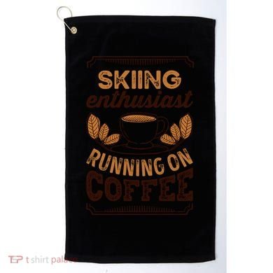 Skiing Enthusiast Running On Coffee Caffeine Lover Cool Gift Golf Towel