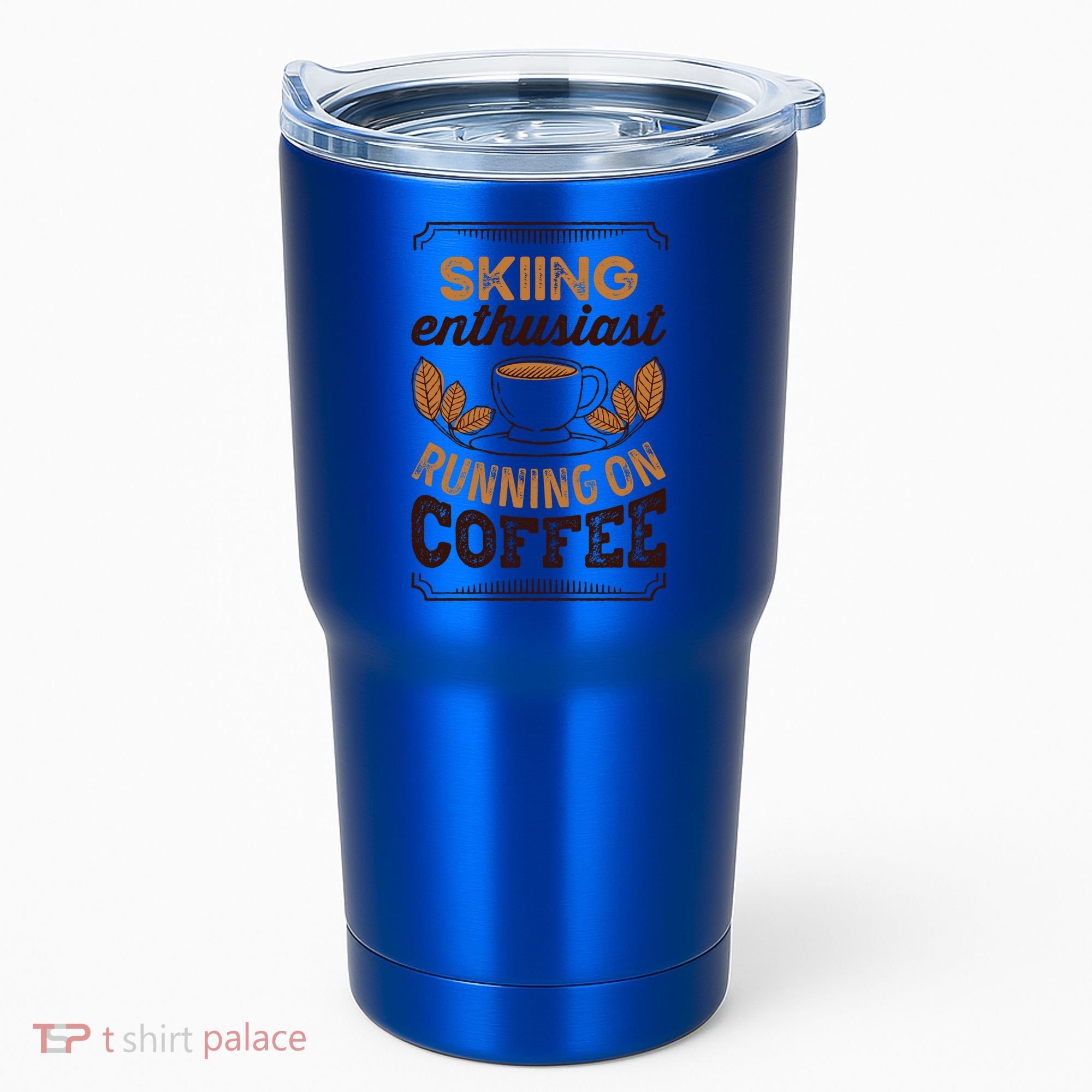 Skiing Enthusiast Running On Coffee Caffeine Lover Cool Gift Tumbler