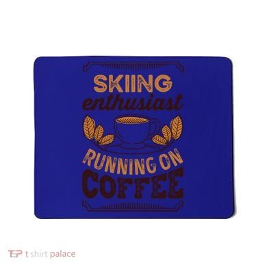Skiing Enthusiast Running On Coffee Caffeine Lover Cool Gift Mousepad
