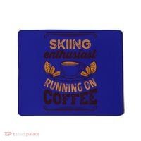 Skiing Enthusiast Running On Coffee Caffeine Lover Cool Gift Mousepad thumb 0