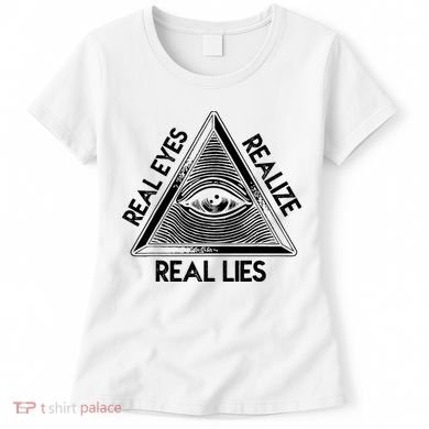 Seeing Eye Realize Real Lies Truth Awareness Women's T-Shirt