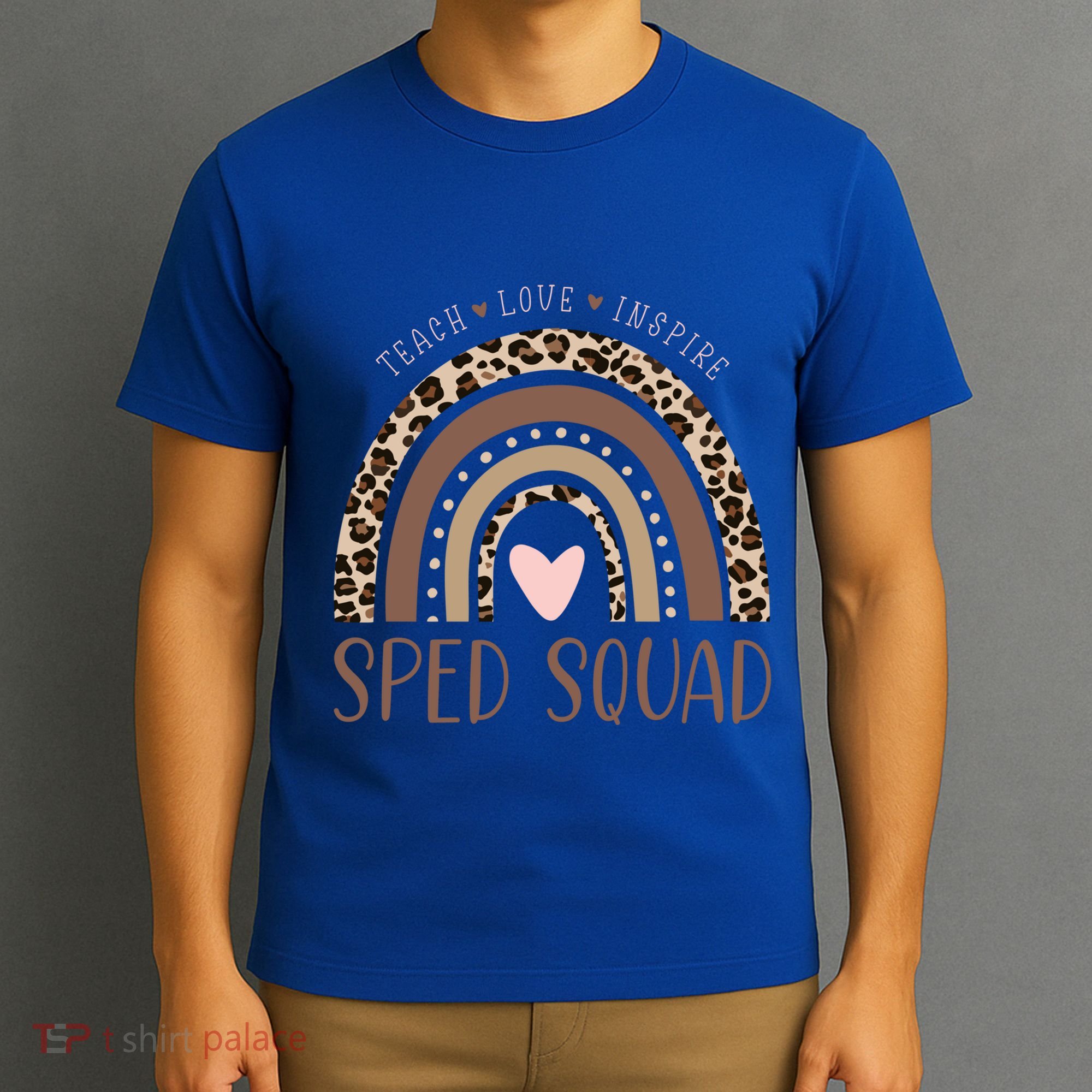 Special Education Sped Sped Squad Leopard Rainbow Modern Meaningful Gift T-Shirt