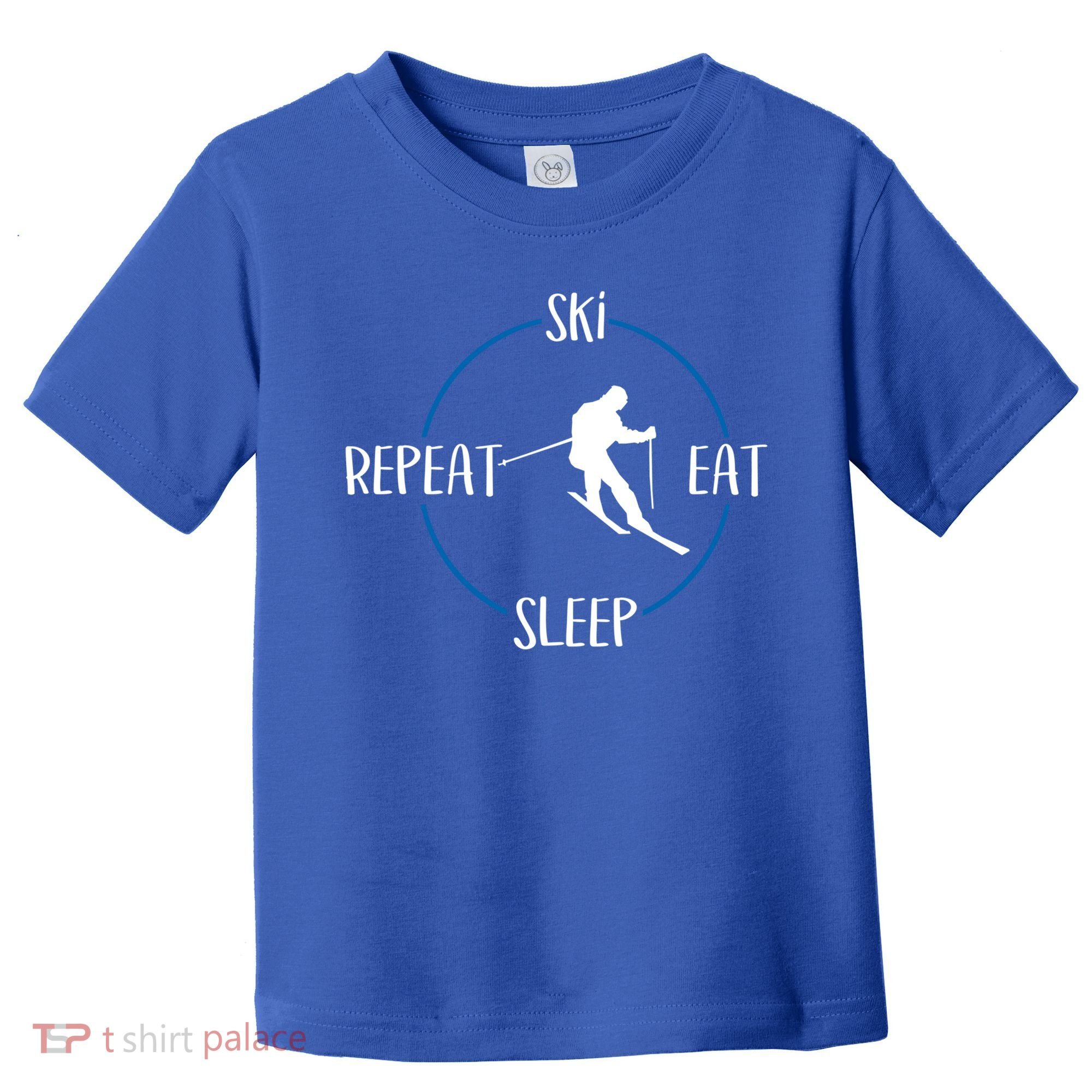 Ski Eat Sleep Repeat Gift For Skiers And Downhill Skiers Great Gift Toddler T-Shirt