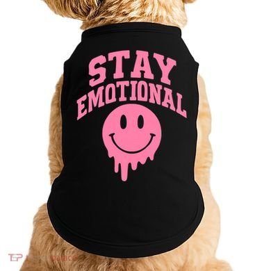 Stay Emotional Doggie Tank