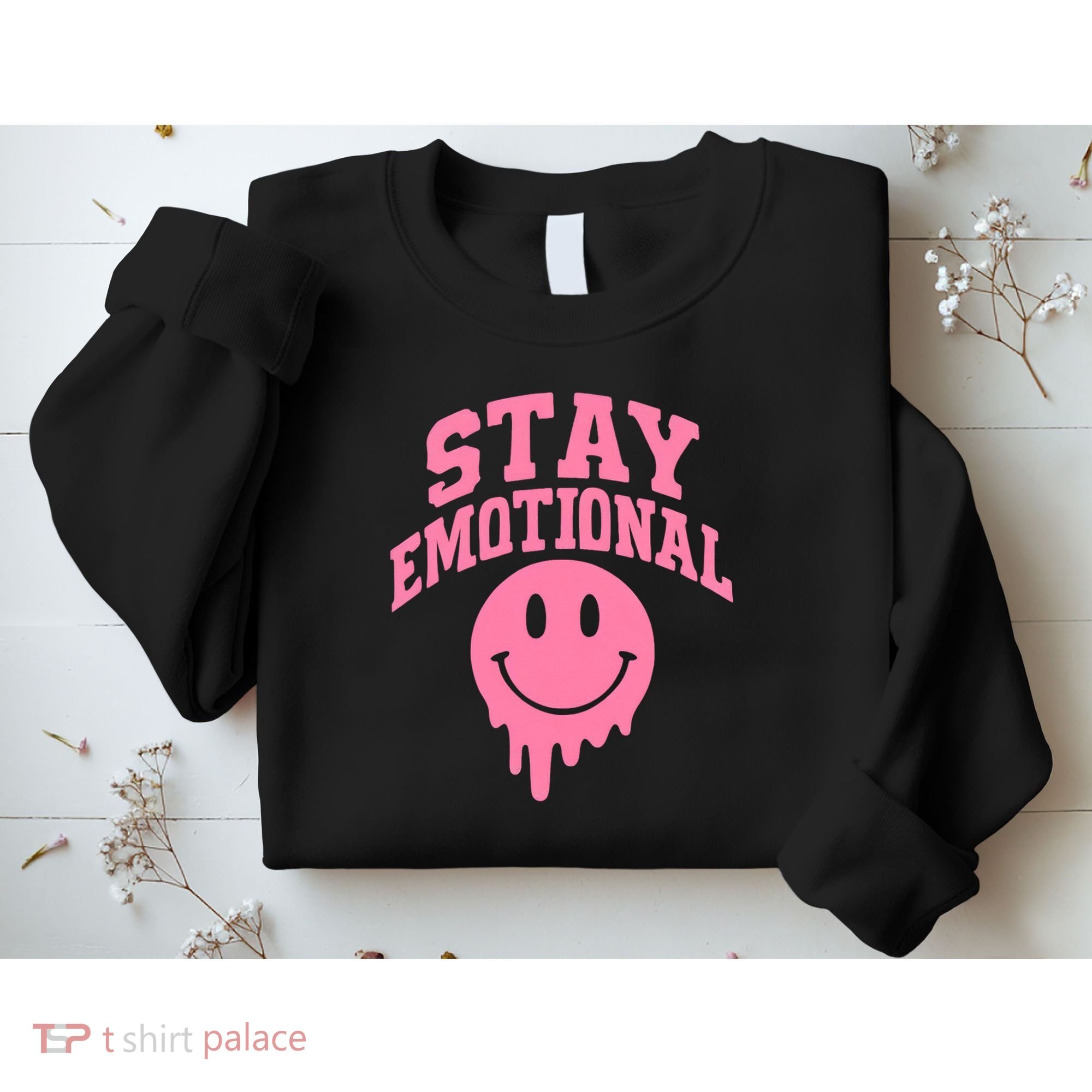 Stay Emotional Sweatshirt
