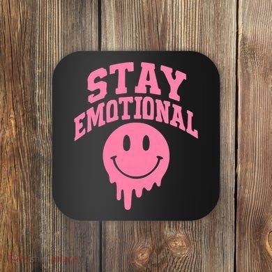 Stay Emotional Coaster