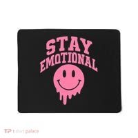 Stay Emotional Mousepad thumb 0