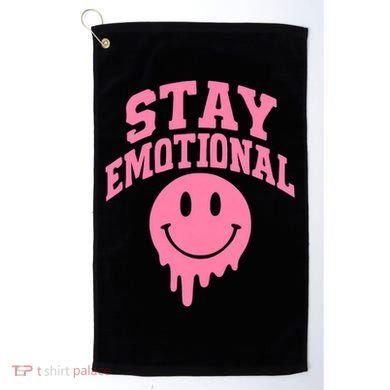 Stay Emotional Golf Towel