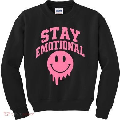 Stay Emotional Kids Sweatshirt