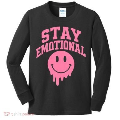 Stay Emotional Kids Long Sleeve Shirt
