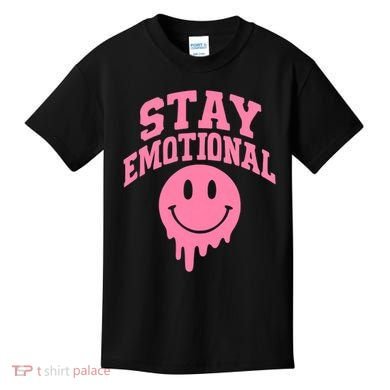 Stay Emotional Kids T-Shirt