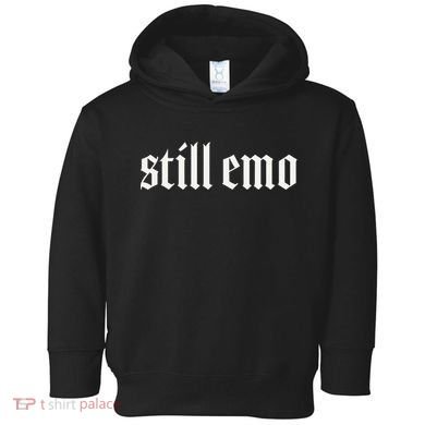 Still Emo Toddler Hoodie