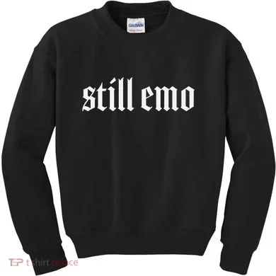 Still Emo Kids Sweatshirt