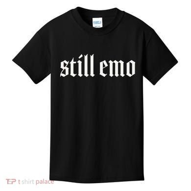 Still Emo Kids T-Shirt
