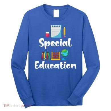 Sped Ed Special Education Sped Special Education Teacher Funny Gift Long Sleeve Shirt