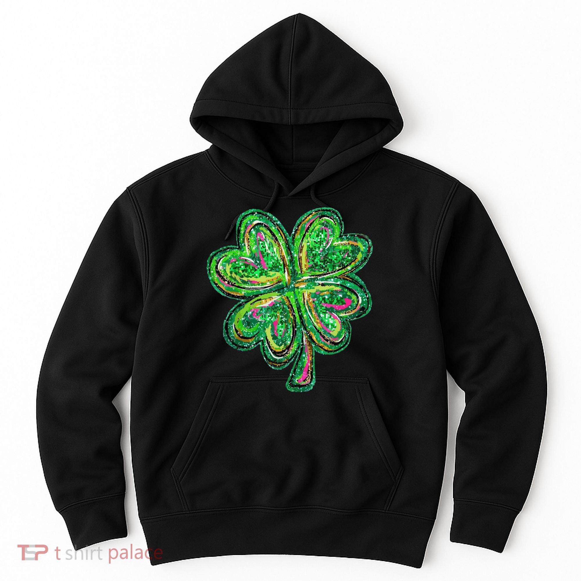 Shamrock Effect St Patricks Day Four Leaf Clover Hoodie