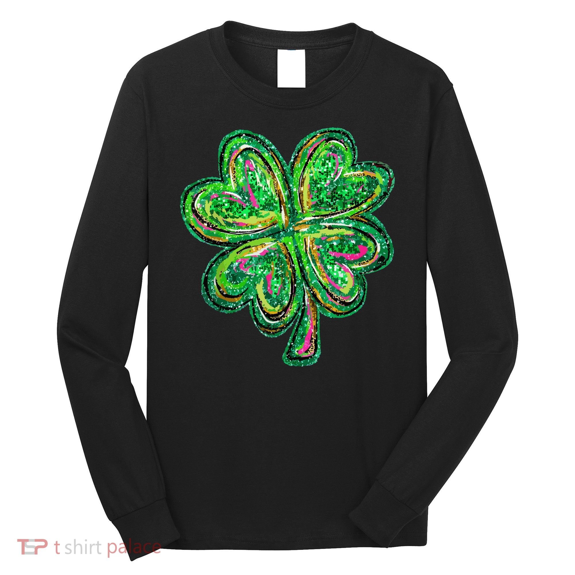 Shamrock Effect St Patricks Day Four Leaf Clover Long Sleeve Shirt