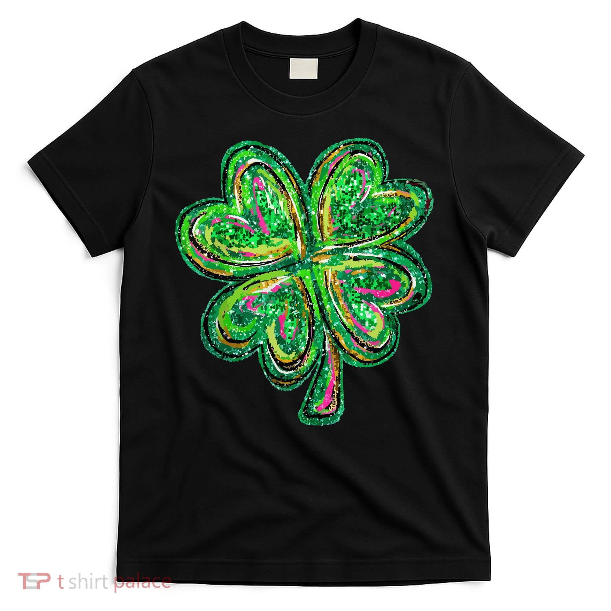 Shamrock Effect St Patricks Day Four Leaf Clover T-Shirt