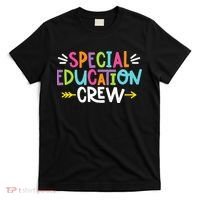 Special Educators Special Ed Teacher Special Education Crew T-Shirt thumb 0