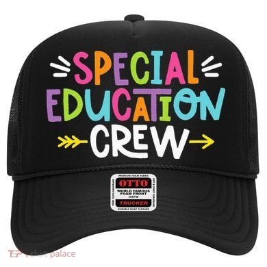 Special Educators Special Ed Teacher Special Education Crew Hat