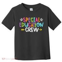 Special Educators Special Ed Teacher Special Education Crew Toddler T-Shirt thumb 0