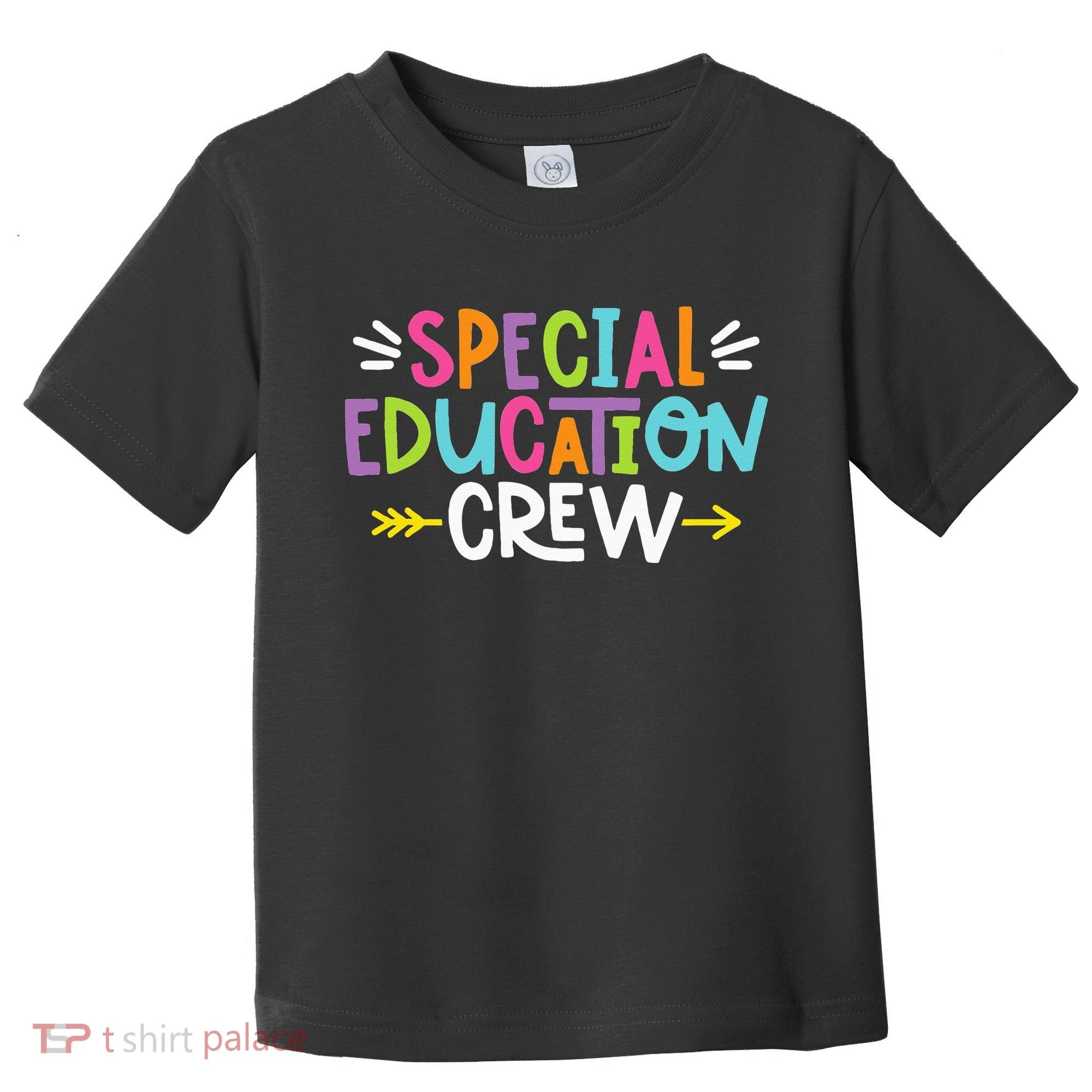 Special Educators Special Ed Teacher Special Education Crew Toddler T-Shirt