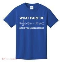 Schrödinger Equation Science Funny Physics Saying Physicist Great Gift Kids T-Shirt thumb 0