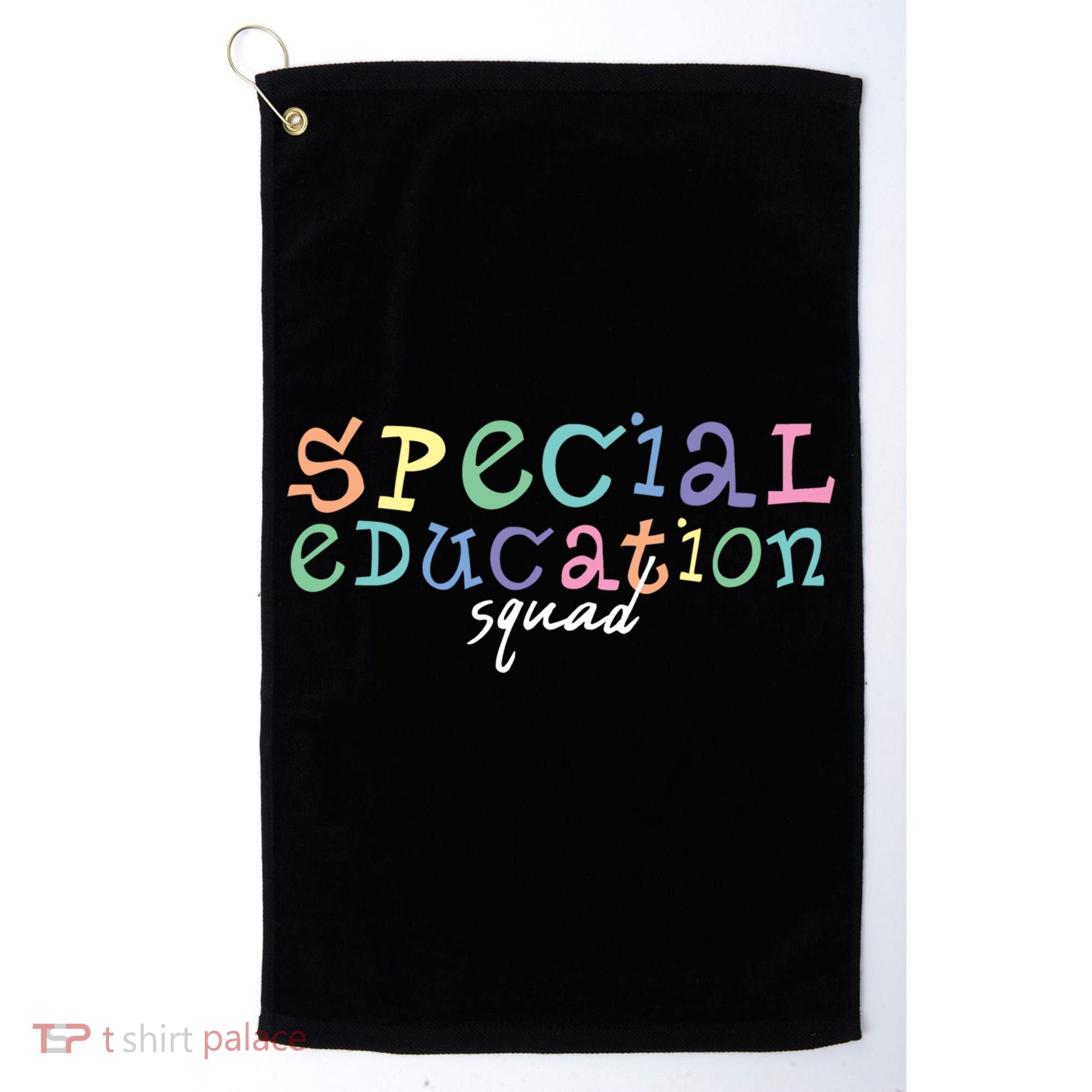 Special Education Squad Special Education Teacher Gift Golf Towel