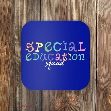 Special Education Squad Special Education Teacher Gift Coaster