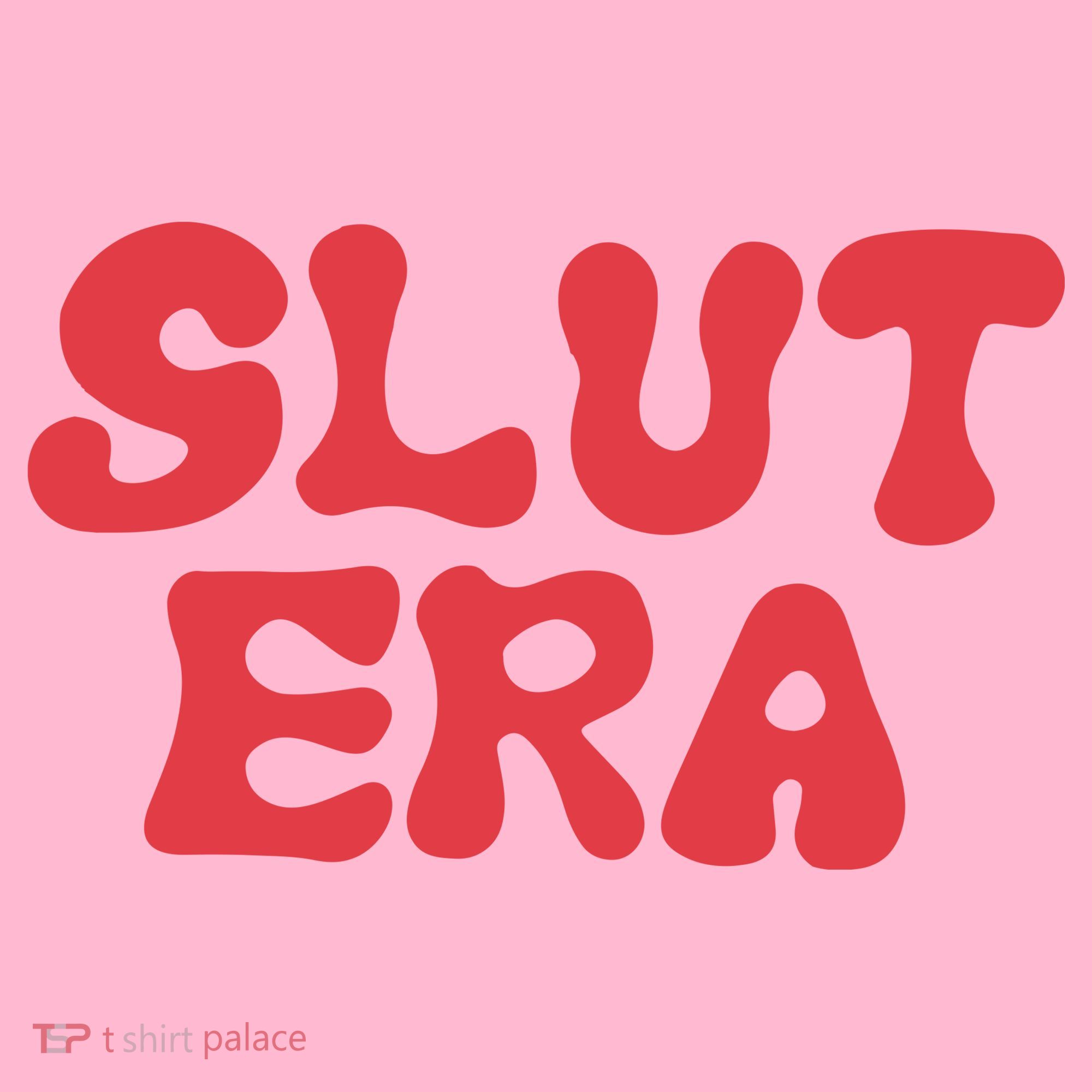 Slut Era Coaster