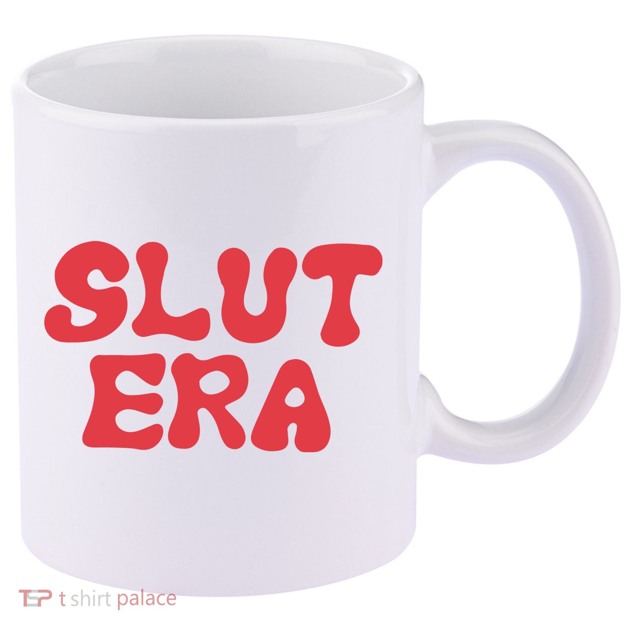 Slut Era 11oz C Handle Ceramic Mug