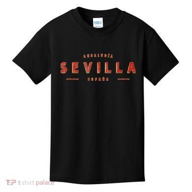 Sevilla EspañA Seville Spain Sevilla AndalucíA Kids T-Shirt