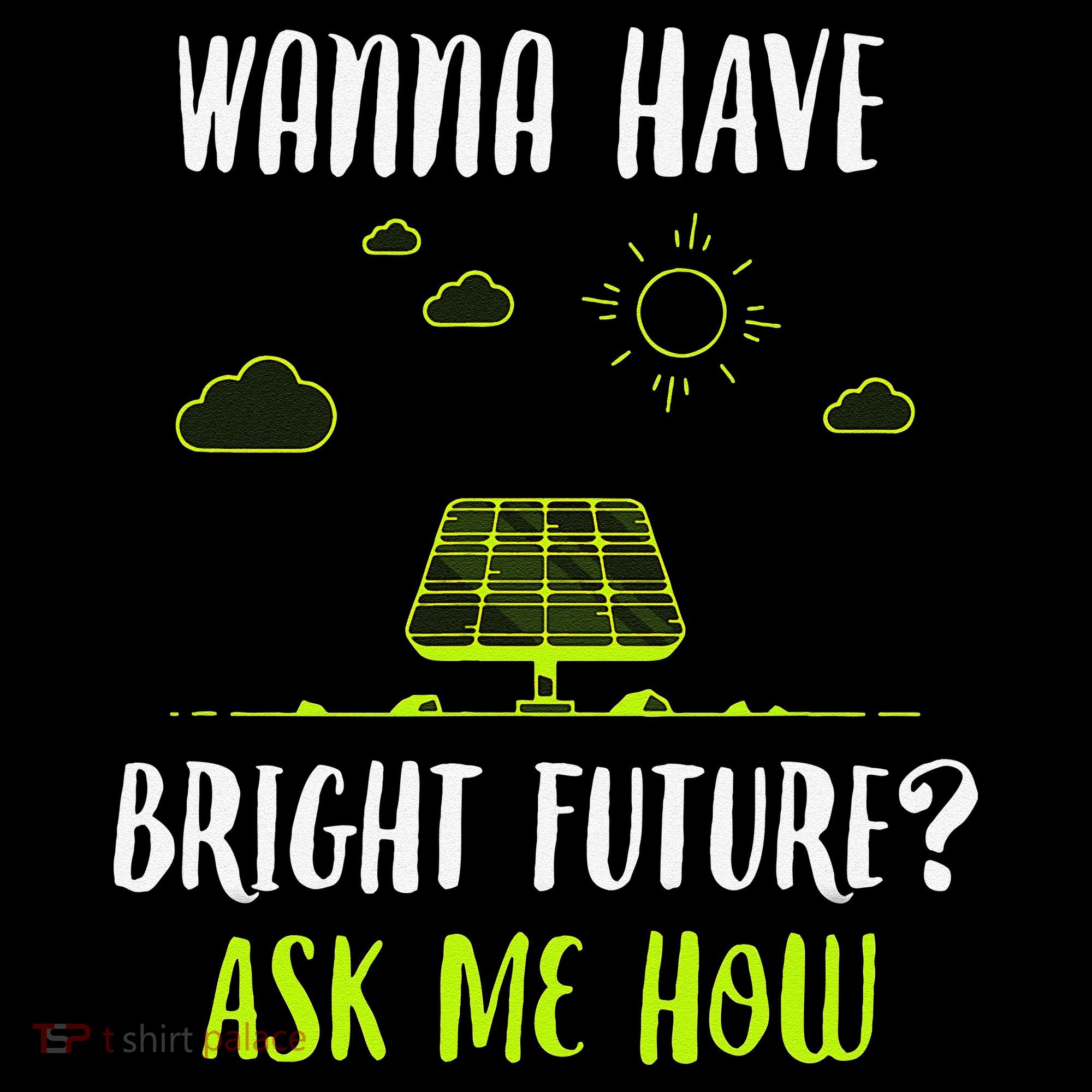 Solar Energy Solar Panels Bright Future Funny Solar Power Women's Long Sleeve Shirt
