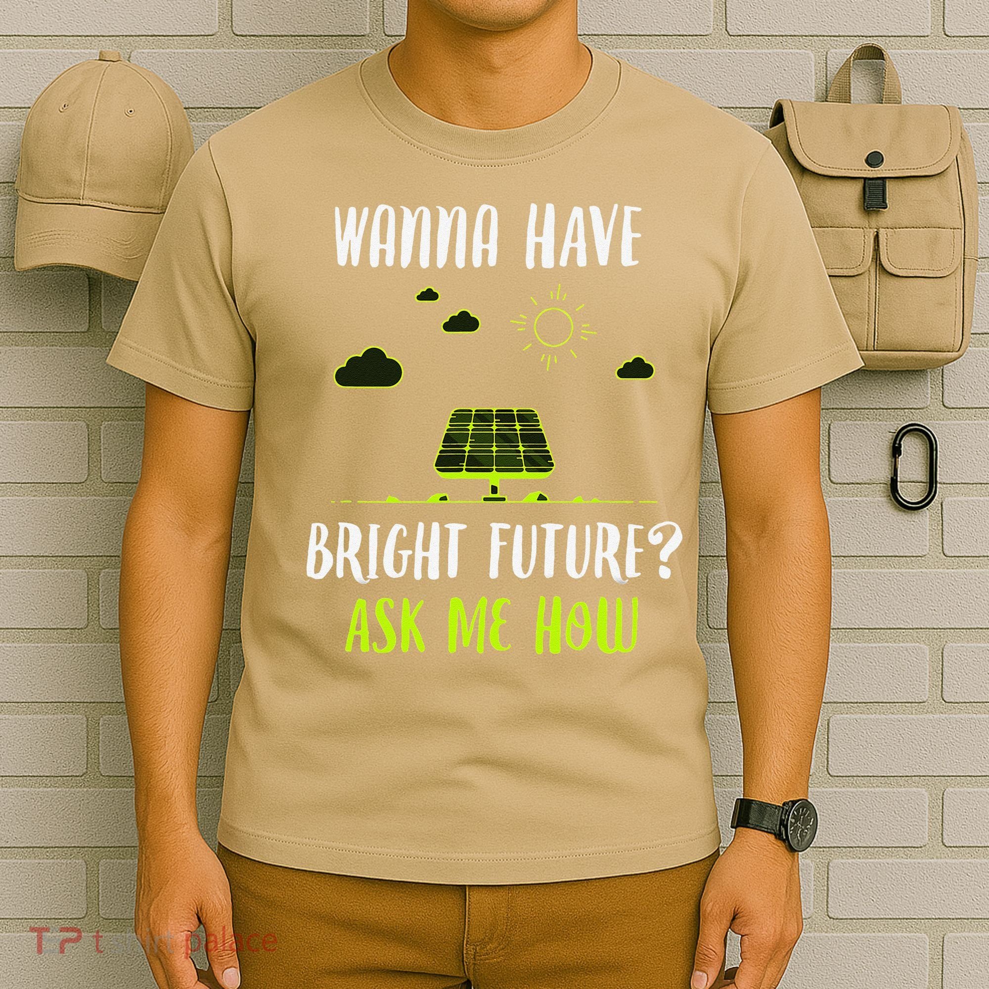 Solar Energy Solar Panels Bright Future Funny Solar Power T-Shirt