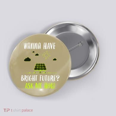 Solar Energy Solar Panels Bright Future Funny Solar Power Button