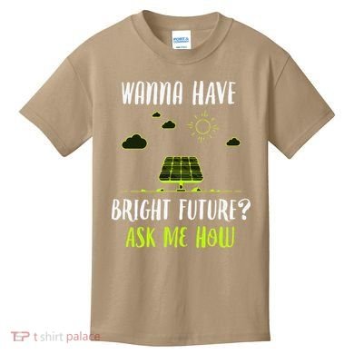 Solar Energy Solar Panels Bright Future Funny Solar Power Kids T-Shirt
