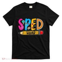 Special Education Teacher Sped Squad SPED Teacher T-Shirt thumb 0