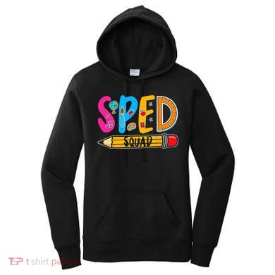 Special Education Teacher Sped Squad SPED Teacher Women's Hoodie