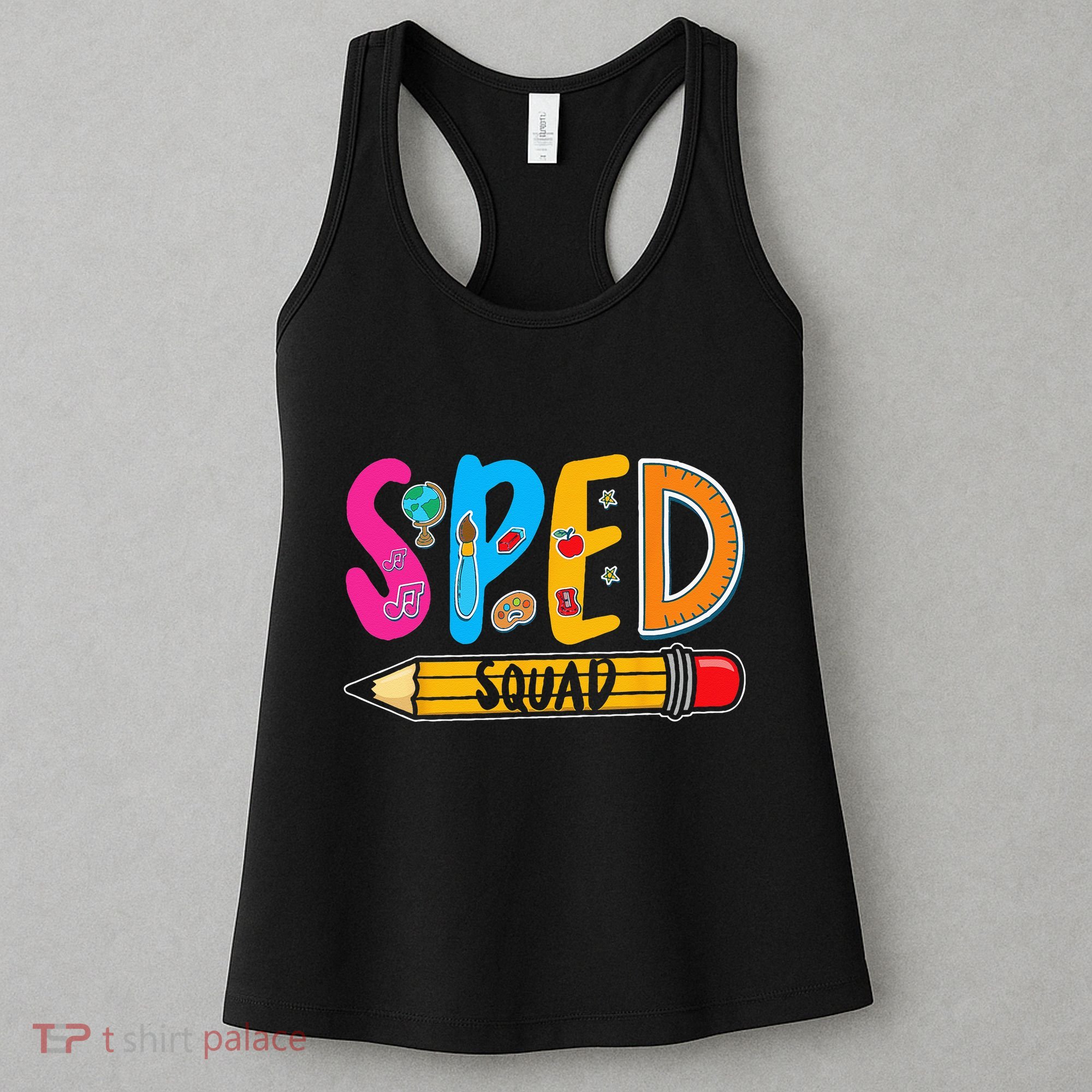 Special Education Teacher Sped Squad SPED Teacher Women's Tank Top