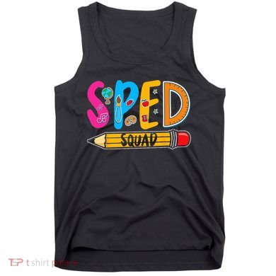 Special Education Teacher Sped Squad SPED Teacher Tank Top