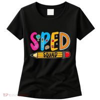 Special Education Teacher Sped Squad SPED Teacher Women's T-Shirt thumb 0