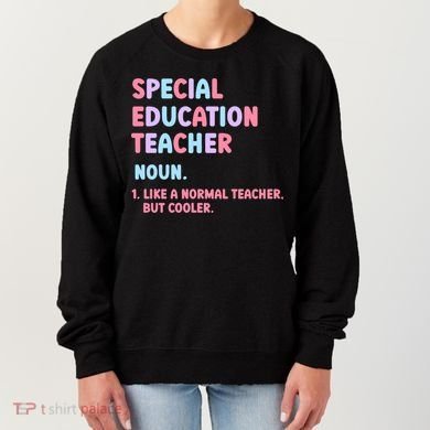 Special Education Teacher Gift Women's Sweatshirt