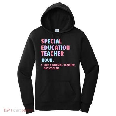 Special Education Teacher Gift Women's Hoodie
