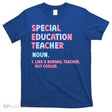 Special Education Teacher Gift T-Shirt