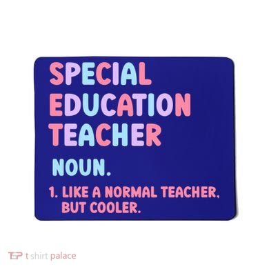 Special Education Teacher Gift Mousepad