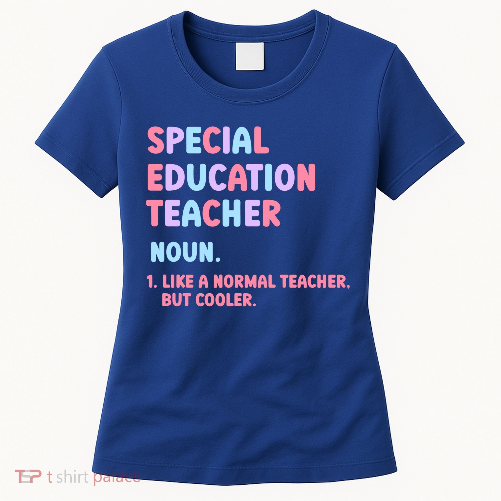 Special Education Teacher Gift Women's T-Shirt